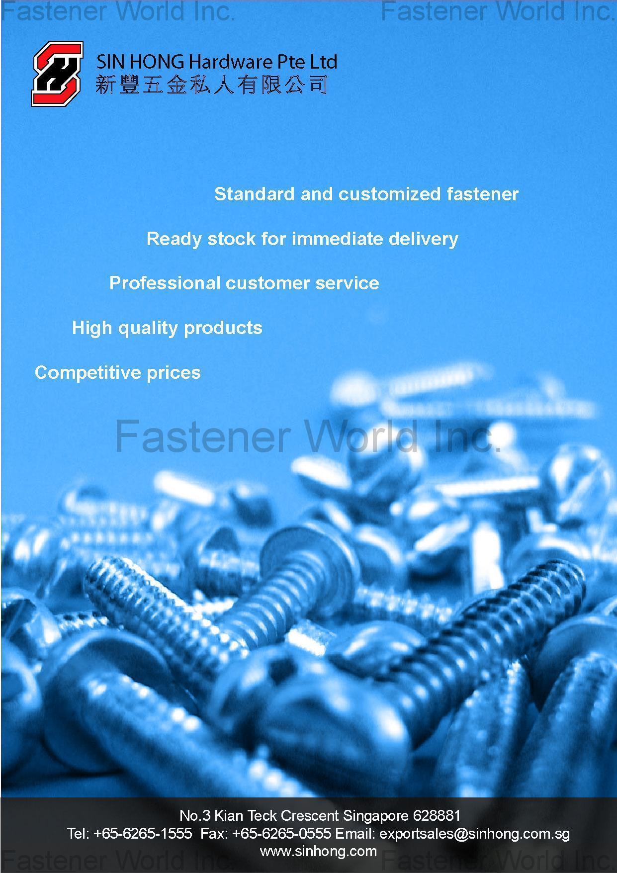 SIN HONG HARDWARE PTE. LTD  , FASTENERS , All Kinds of Screws