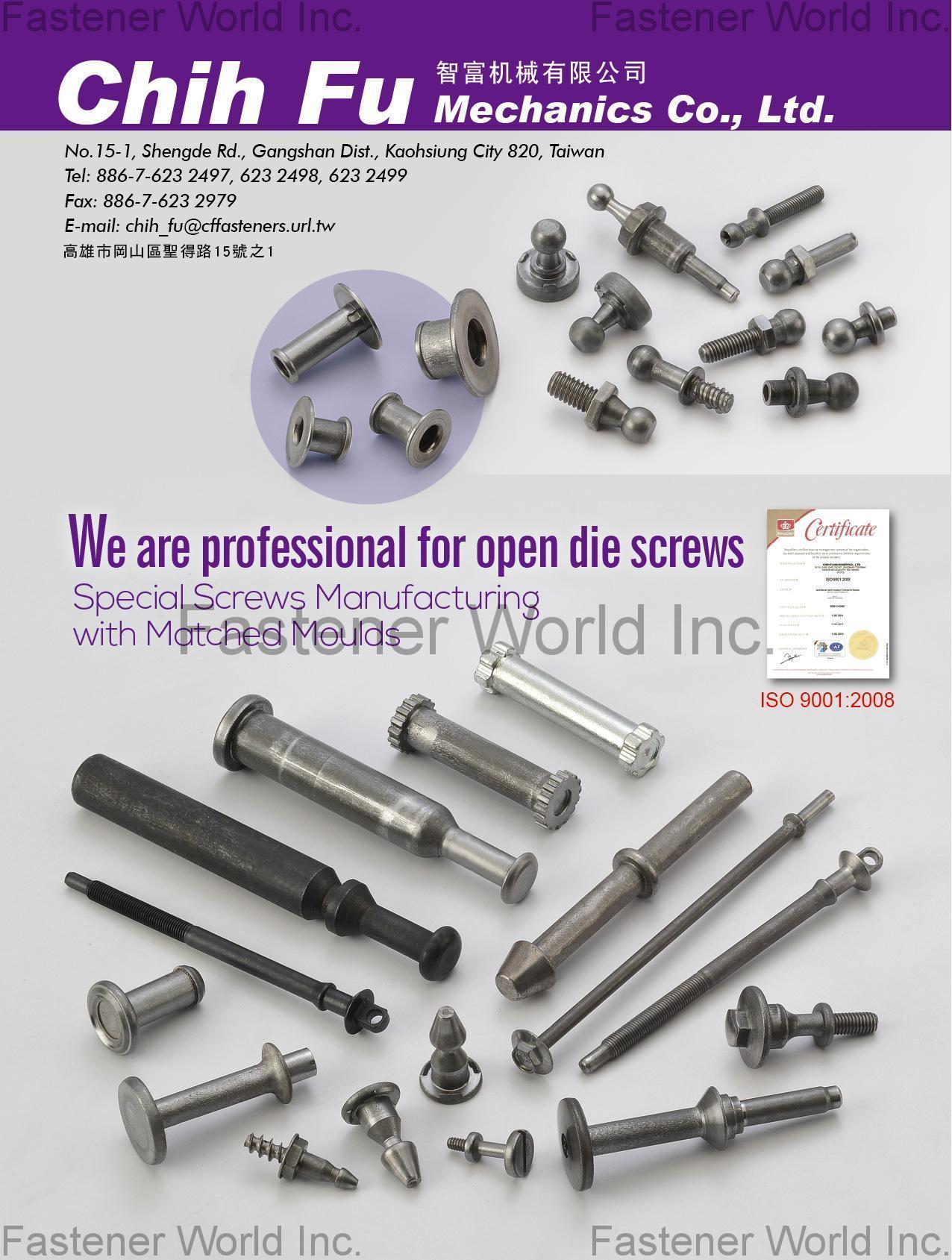 CHIH FU MECHANICS CO., LTD.  , AUTOMOTIVE PARTS, Ball stud, Pin stud, I-shaped Bushing, CONSTRUCTION PARTS, Machine screw, Tapping screw / Drywall screw, High Low thread screw, Tri-Lobular thread screw , Open Die Screw