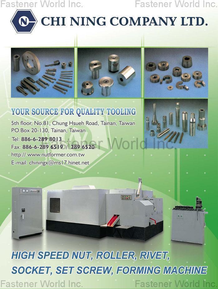 CHI NING CO., LTD. , HIGH SPEED NUT, ROLLER, RIVET, SOCKET, SET SCREW, FORMING MACHINE , Speed Nuts