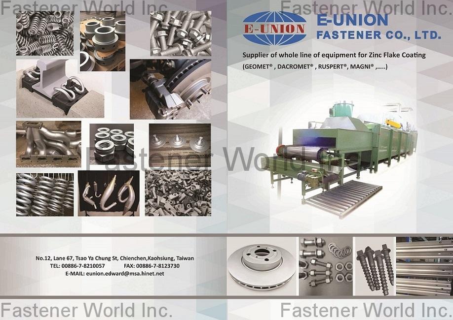 E-UNION FASTENER CO., LTD. , Geomet®, Dacromet®, Ruspert®, Magni® , Geomet® & Dacromet®