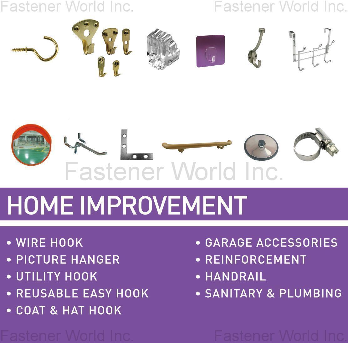 FAITHFUL ENG. PRODS. CO., LTD.  , HOME IMPROVEMENT, WIRE HOOK, PICTURE HANGER, UTILITY HOOK, REUSABLE EASY HOOK, COAT & HAT HOOK, GARAGE ACCESSORIES, REINFORCEMENT, HANDRAIL, SANITARY & PLUMBING , Hooks