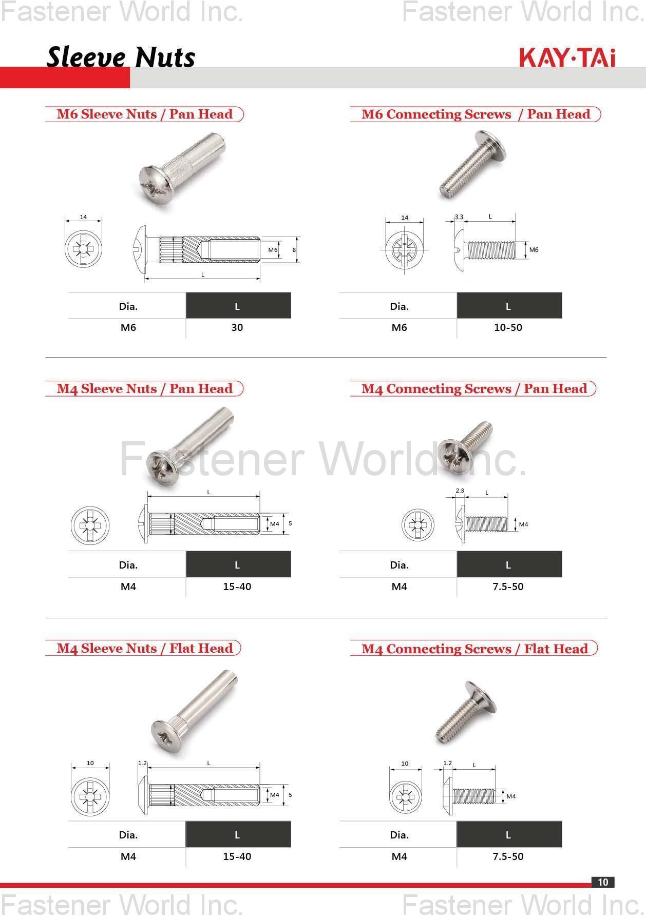 KAY-TAI FASTENERS INDUSTRIAL CO., LTD  , KayTai,KD FITTINGS,Dowels,Zinc Alloy Cams,Quick Assembly Dowels,Eccentric  ASSEMBLY TOOLS & PARTS,Wrench,Allen Keys,Wooden Dowelsm,Plastic Cover Caps  Nuts,D Nuts,E Nuts,Insert Nuts,Sleeve Nuts,Connecting Nuts,Rivets,Cross Dowels,Nylon Nuts. SHELF SUPPORTS,Steel Pins,Glass Shelf Supports,Steel Shelf Supports,Supporting Pins  SCREWS,Chipboard Screws,HI-LO Screws,Coating Screws,EURO Screws,Furniture Screws,Countersunk Screws,Pan Head Screws,JCBB / JCBC / JCBD Screws,Machine Screws,Knob Screws,Connecting Screws,5/32