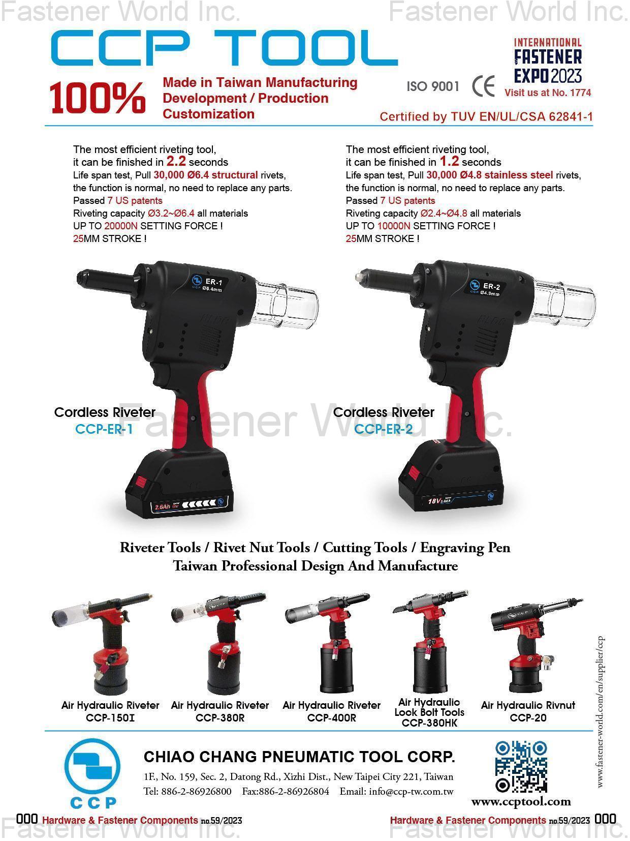 CHIAO CHANG PNEUMATIC TOOL CORP. , Cordless Riveter, Industrial-grade Pneumatic Hydraulic Riveting Tools, Industrial-grade Pneumatic Hydraulic Rivet Nut Tools, Air Engraving Pen, Air Nibbler Tool, Air Hydraulic Spin Pull Tool , Air Riveting Lock Bolt Gun for Huck, Lndustrial Grade Electric Riveting Tools,  Battery Blind Rivet Gun , Cordless Lockbolt Tool.