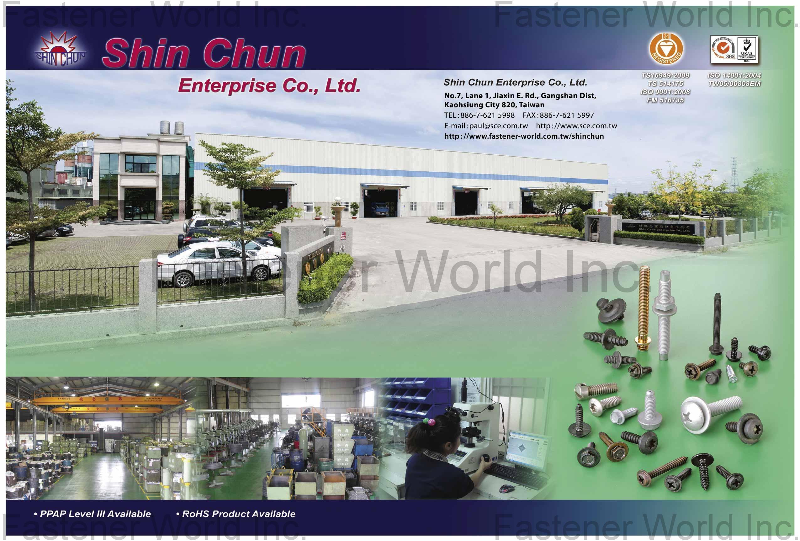 SHIN CHUN ENTERPRISE CO., LTD.  , Automotive Screws, Chipboard Screw, Collated Screw, Concrete Screws, Customized Screws, Drywall Screws, Machine Screws, One Way Screws, Plastic Screws, Self Drilling Screws, SEMS Screws, Self Tapping Screws, Thread Forming Screws, Terminal Screw, Window Screws, ColorGuard®, Winer Screw® , Pt Screws